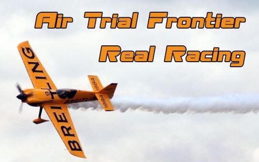 download Air trial frontier real racing apk